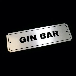Stainless Steel "Gin Bar" Door Sign